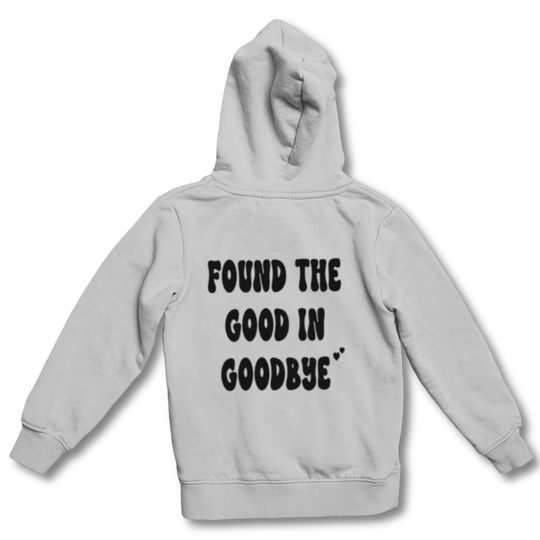 FOUND THE GOOD HOODIE